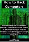 How to Hack Computers how to hack computers, hacking for beginners, penetration testing,.webp